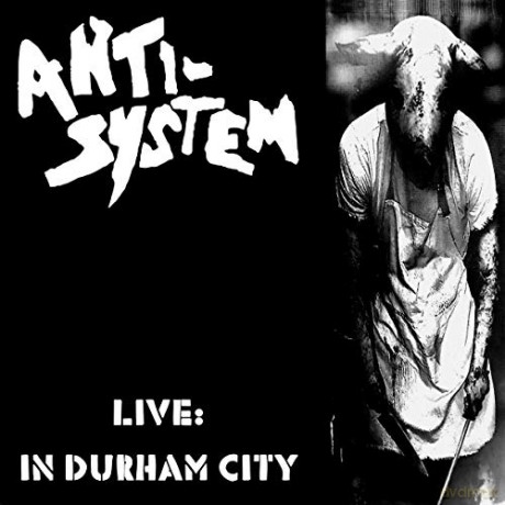 Anti-System: Live: In Durham City [2xWinyl]