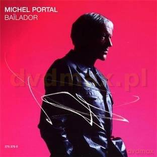 Michael Portal: Bailador [CD]