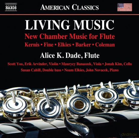 Alice Dade: Living Music: New Chamber Music For Flute [CD]
