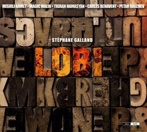 Stephane Galland: Lobi [CD]