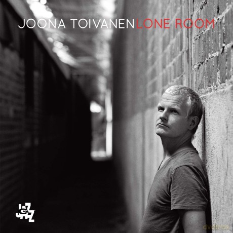 Joona Toivanen: Lone Room [CD]