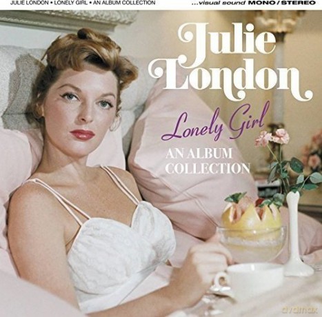 Julie London: Lonely Girl - An Album Collection [2CD]