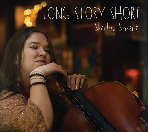Shirley Smart: Long Story Short [CD]