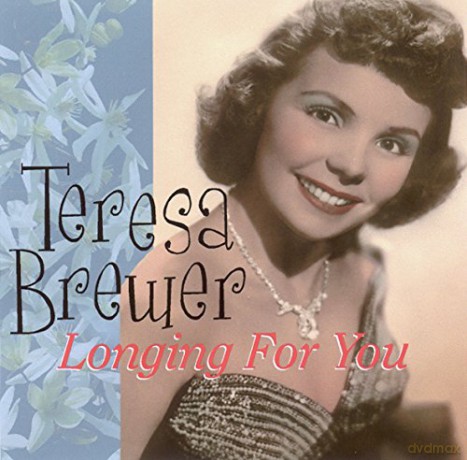Teresa Brewer: Longing For You [CD]