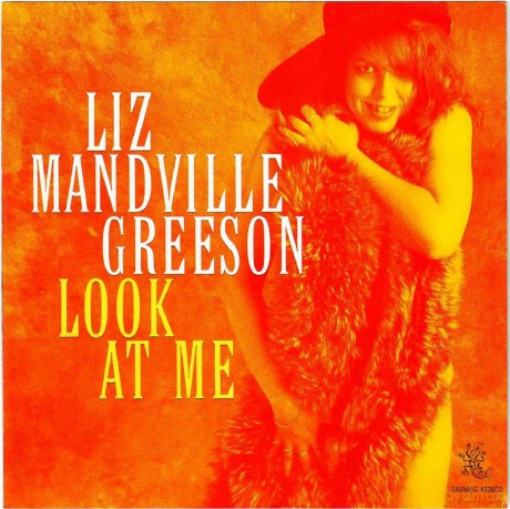 Liz Mandeville-Greeson: Look At Me [CD]