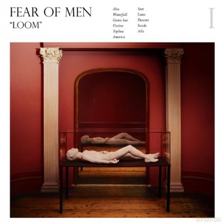 Fear Of Men: Loom [Winyl]