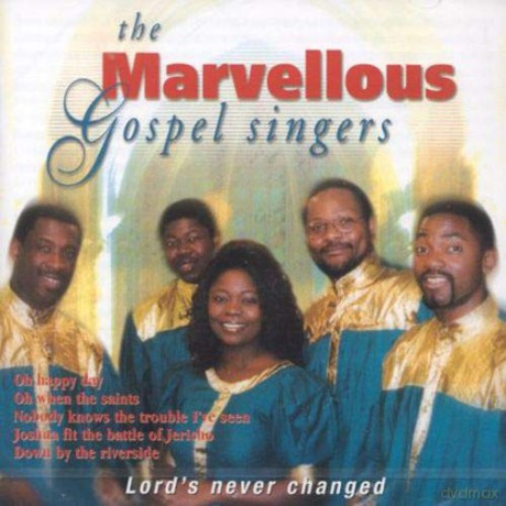 Marvellous Gospel Singers: Lords Never Change [CD]