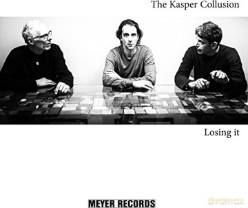 Kasper Collusion: Losing It [CD]