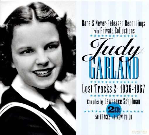 Judy Garland: Lost Tracks 2 1936-1967 [2CD]