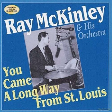 Ray Mckinley: Lou Came A Long Way From St. Louis [CD]