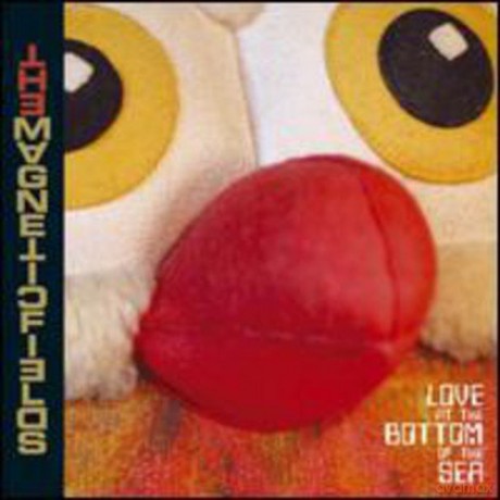 Magnetic Fields: Love At The Bottom Of The Sea [Winyl]