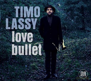 Timo Lassy: Love Bullet [CD]