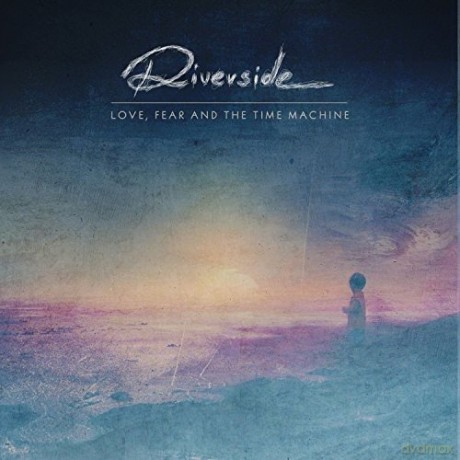 Riverside: Love Fear And The Time Machine [CD]