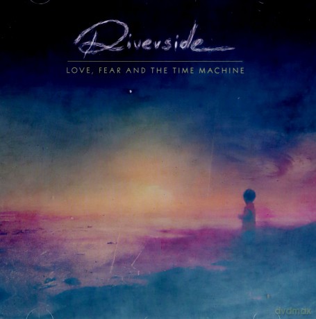 Riverside: Love Fear And The Time Machine [CD]