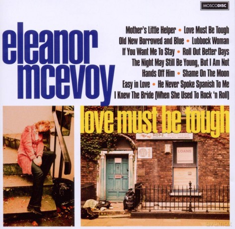 Eleanor Mcevoy: Love Must Be Tough [CD]