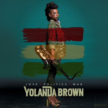 Yolanda Brown: Love Politics War [CD]
