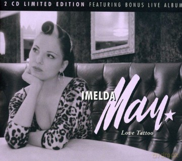 Imelda May: Love Tattoo [2CD]