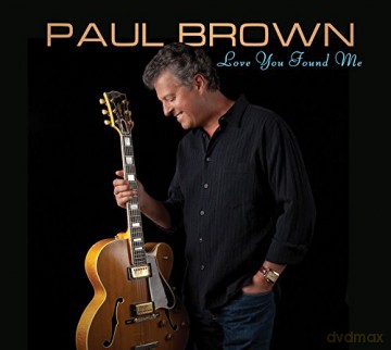Phil Brown: Love You Found Me [CD]