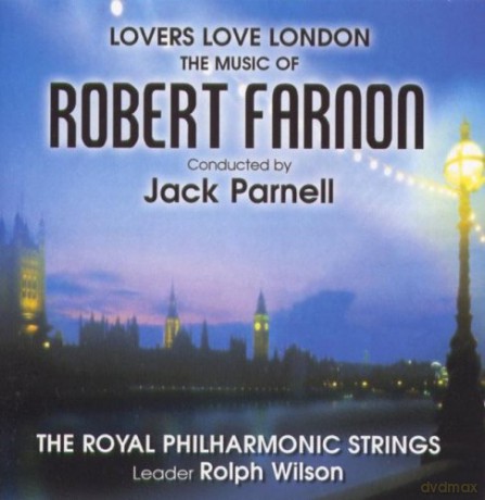 Robert Farnon: Lovers Love London [CD]