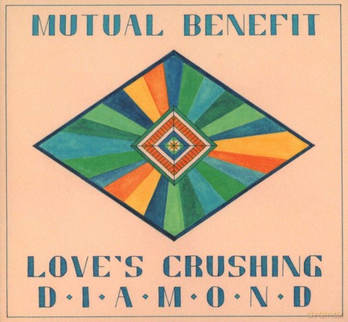 Mutual Benefit: Loves Crushing Diamond [CD]