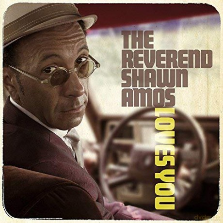 Reverend Shawn Amos: Loves You [CD]