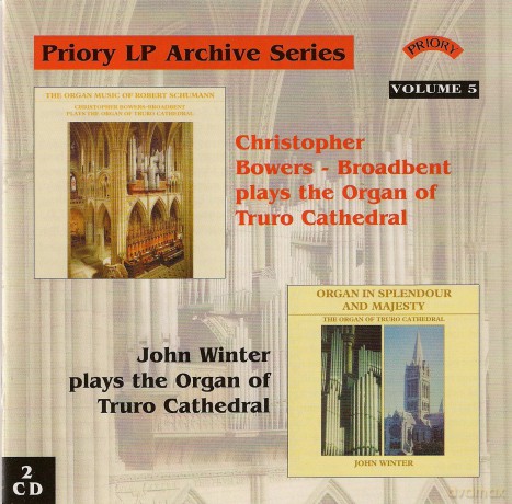 Christopher Bowers Broadbent: Lp Archive Series - 5 Organ Music From Truro Cathedral [CD]