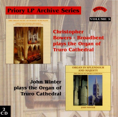 Christopher Bowers Broadbent: Lp Archive Series - 5 Organ Music From Truro Cathedral [CD]
