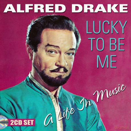 Lucky To Be Me - A Life In Music soundtrack (Alfred Drake) [2CD]