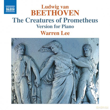 Warren Lee: Ludwig Van Beethoven: The Creatures Of Prometheus (Version For Piano) [CD]