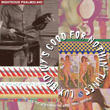 Lux And Ivys Good For Nothin Tunes: The Wild. The Weird And The Wang Dang Doodlin [2CD]