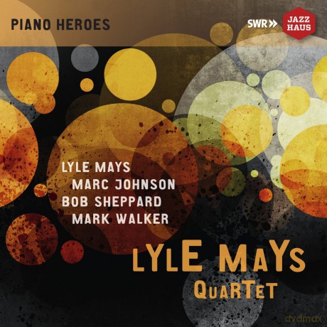 Lyle Mays Quartet: Lyle Mays Quartet [CD]