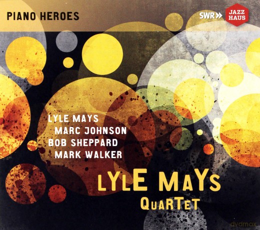 Lyle Mays Quartet: Lyle Mays Quartet [CD]