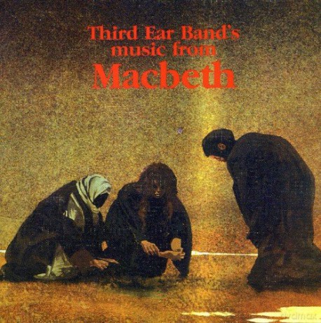 Third Ear Band: Macbeth [CD]