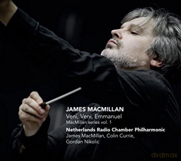 Netherlands Radio Cpmacmillan: Macmillan Ven Veni Emmanuel [CD]
