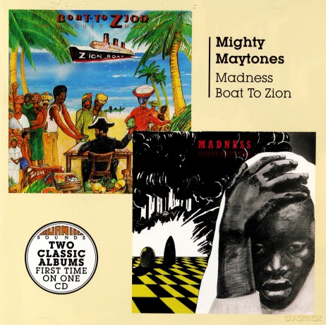 Mighty Maytones: Madness+ Boat To Zion [CD]