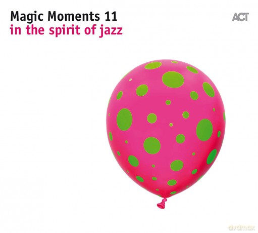 Magic Moments 11 [CD]