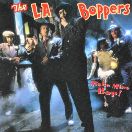 L.A. Boppers: Make Mine Bop! [CD]