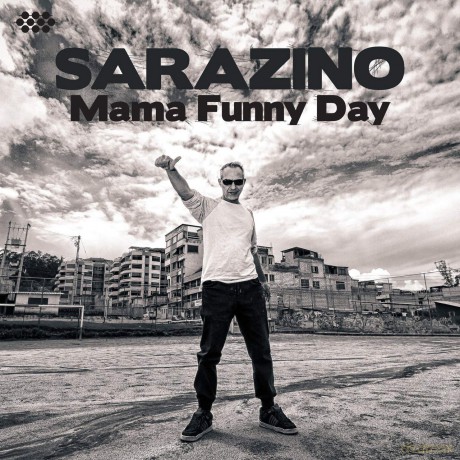 Sarazino: Mama Funny Day [CD]