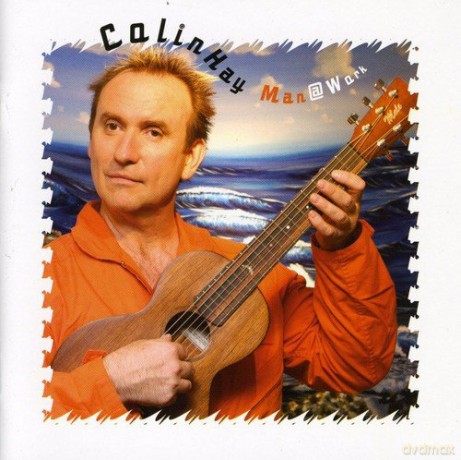 Colin Hay: Man At Work [CD]