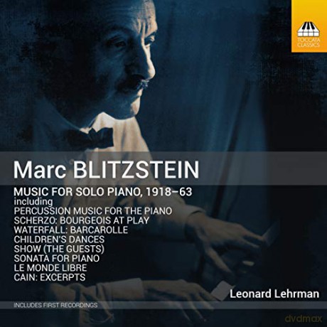 Marc Blitzstein: Marc Blitzstein: Music For Solo Piano 1918-63 [CD]