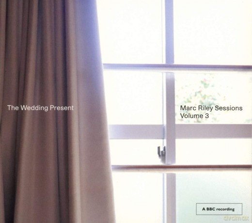 Wedding Present: Marc Riley Sessions Volume 3 [CD]