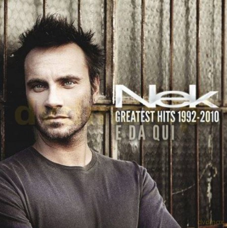 Nek: Greatest Hits 1992-2010 E Da Qui [2CD]