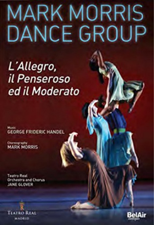 Handel George Frideric: Mark Morris Dance Group [DVD]