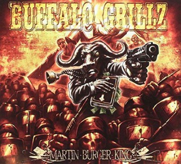 Buffalo Grillz: Martin Burger King [CD]