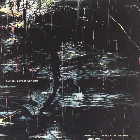 Sumac: Love In Shadow [CD]