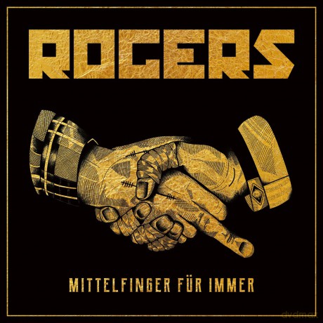 Rogers: Mittelfinger für immer [CD]