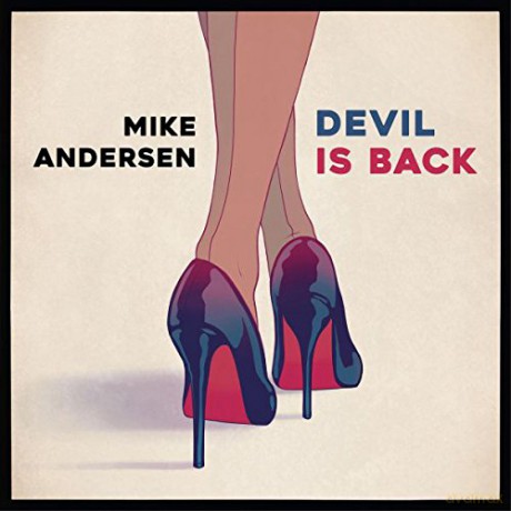 Mike Andersen: Devil Is Back [CD]