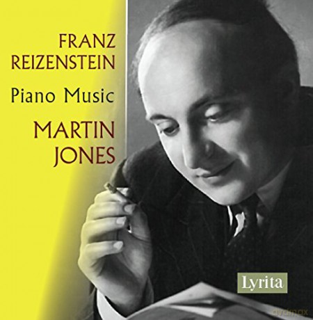 Martin Jones: Franz Reizenstein Piano Music [3CD]