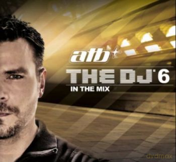 ATB: The DJ In The Mix 6 (digipack) [3CD]