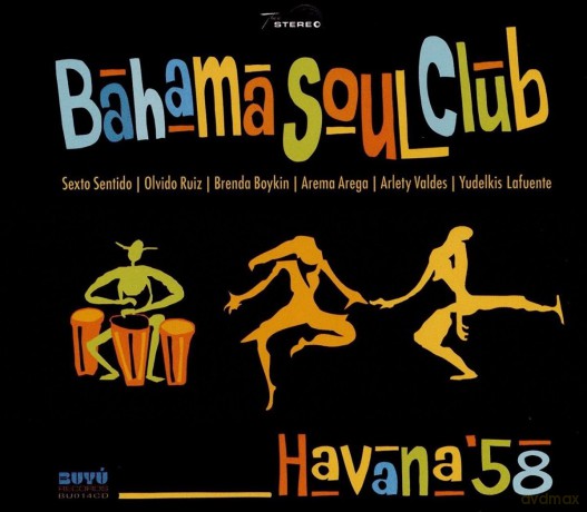 Bahama Soul Club: Havana 58 [CD]